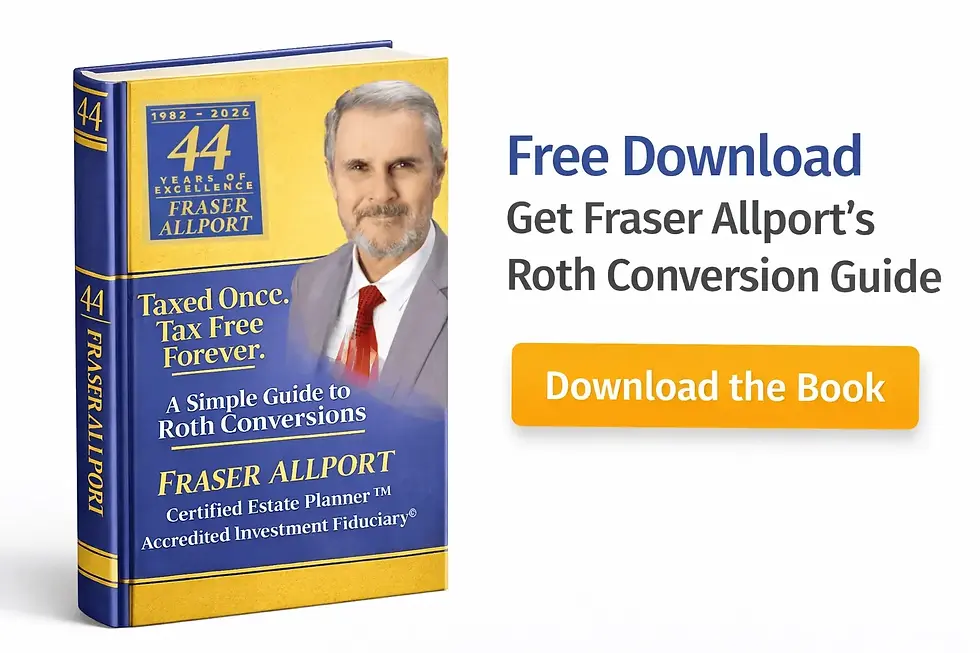 Free Roth IRA conversion guide by Fraser Allport for retirement tax planning