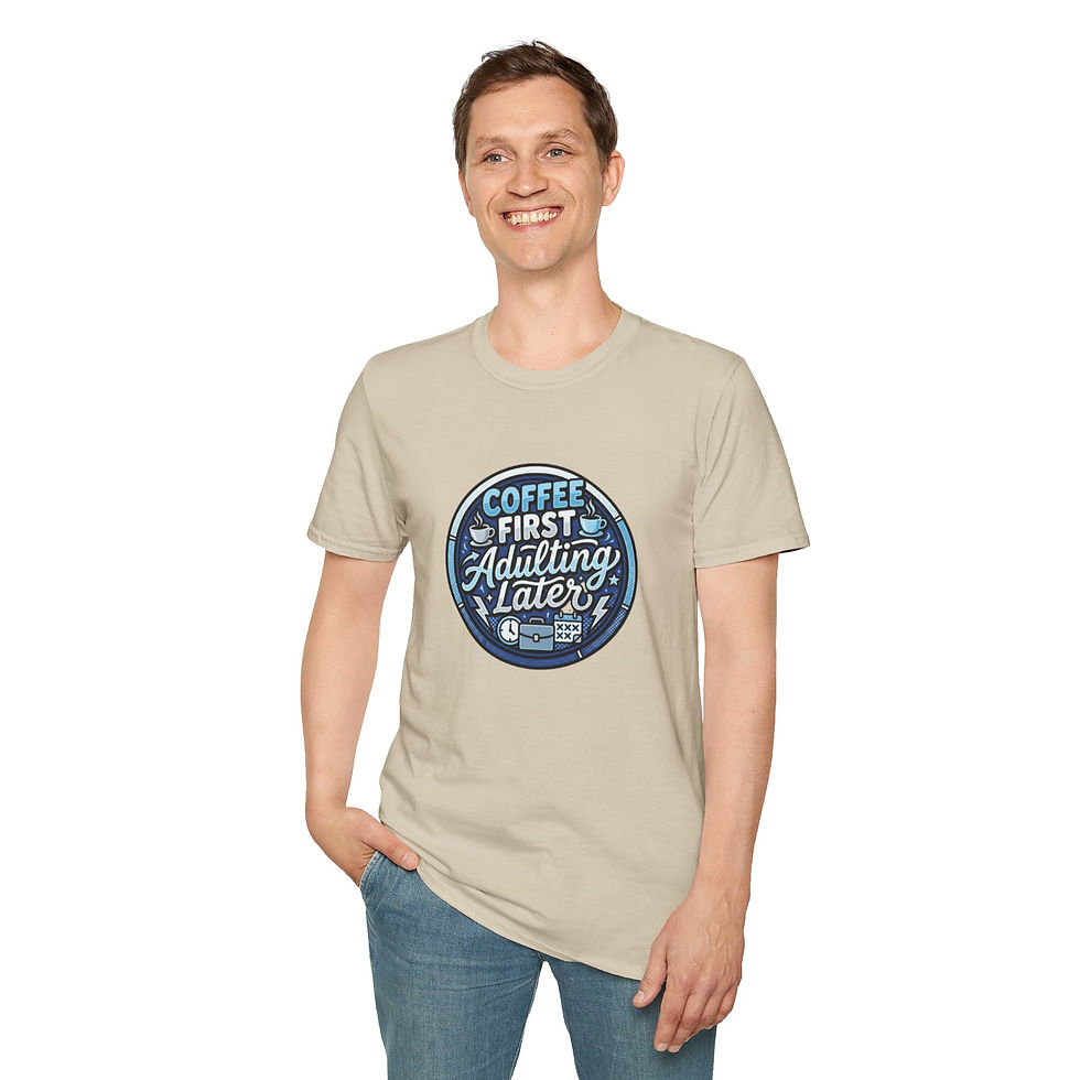 Thumbnail: Coffee First Adulting Later T-Shirt — Funny Coffee Lover Tee