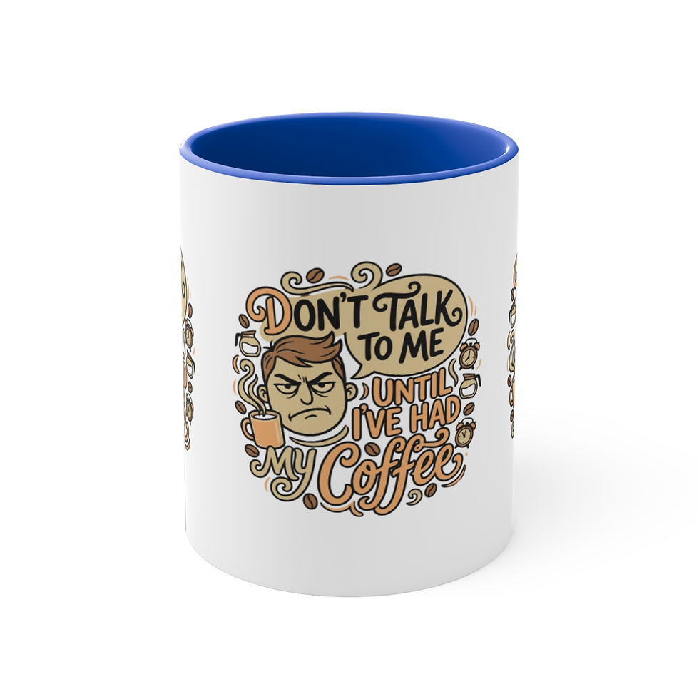 Thumbnail: 11oz Coffee Mug — "Don't Talk to Me Until I've Had My Coffee" Red Accent