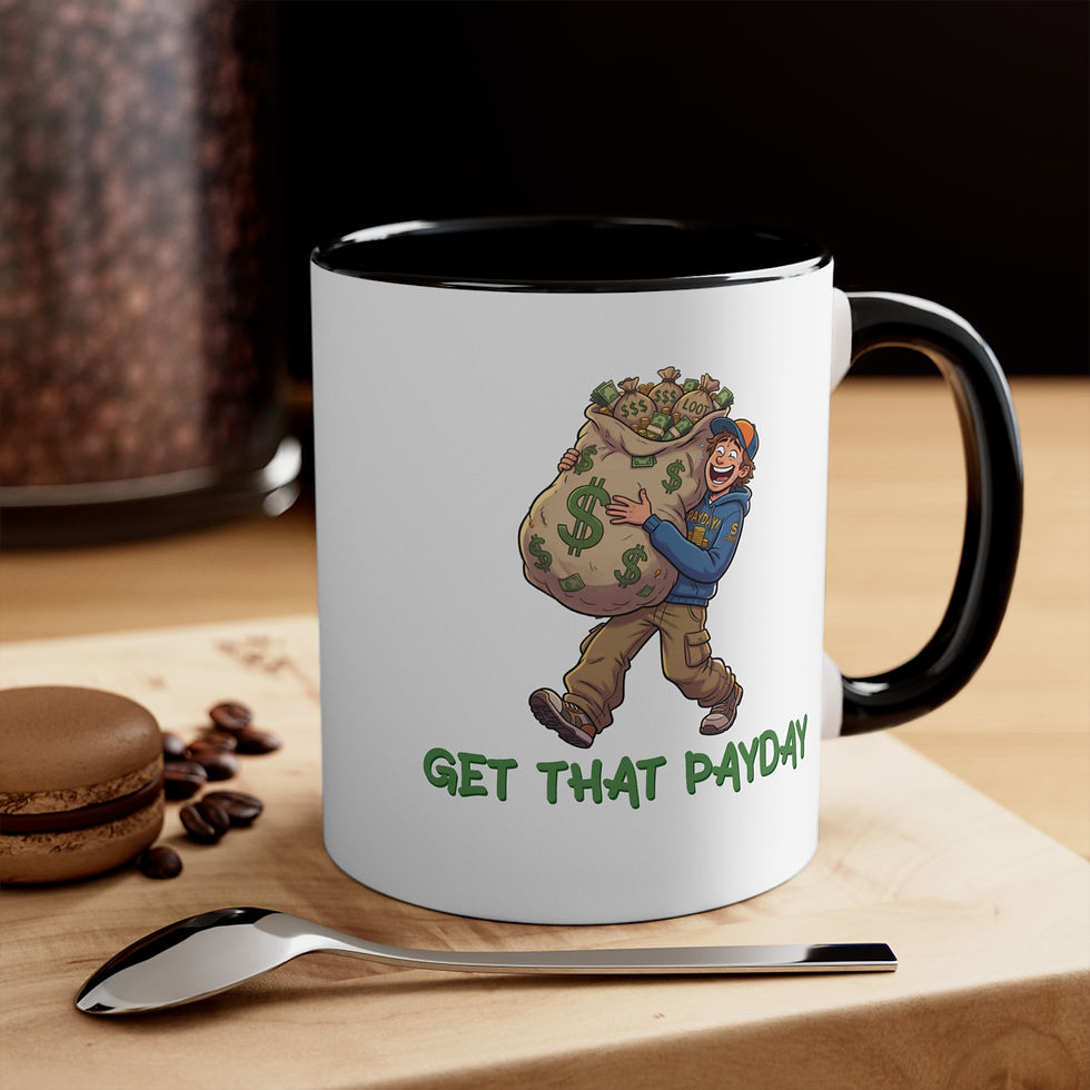 Thumbnail: Get That Payday Mug — Funny Money Bag Coffee Cup (11oz, Red Accent)