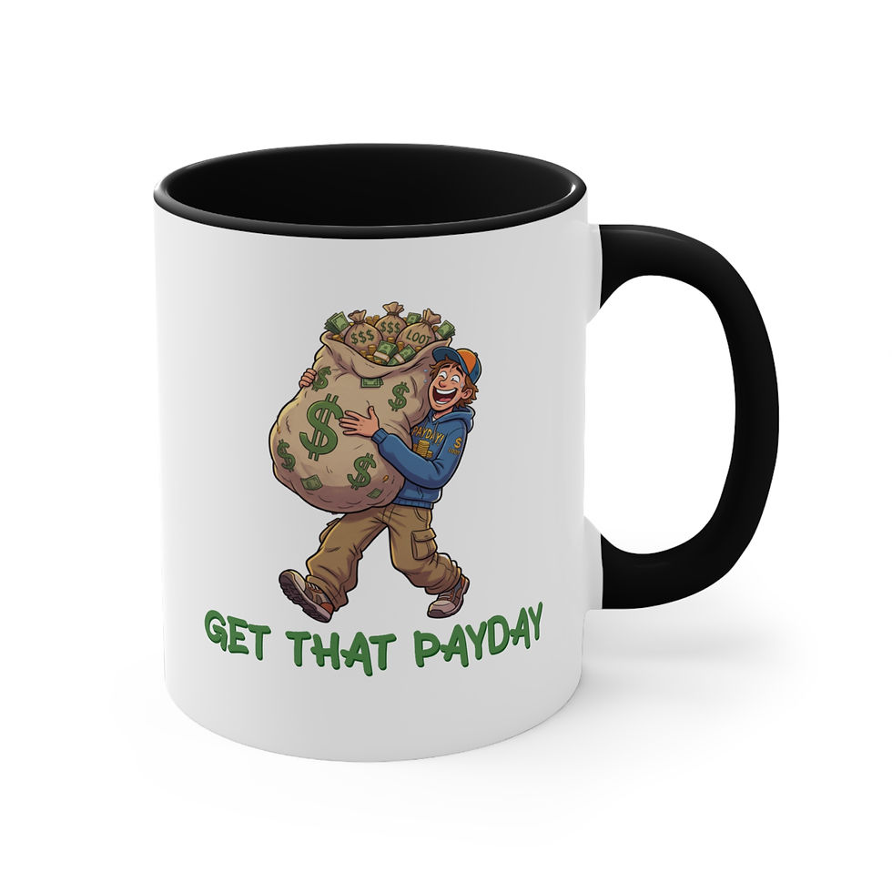 Thumbnail: Get That Payday Mug — Funny Money Bag Coffee Cup (11oz, Red Accent)