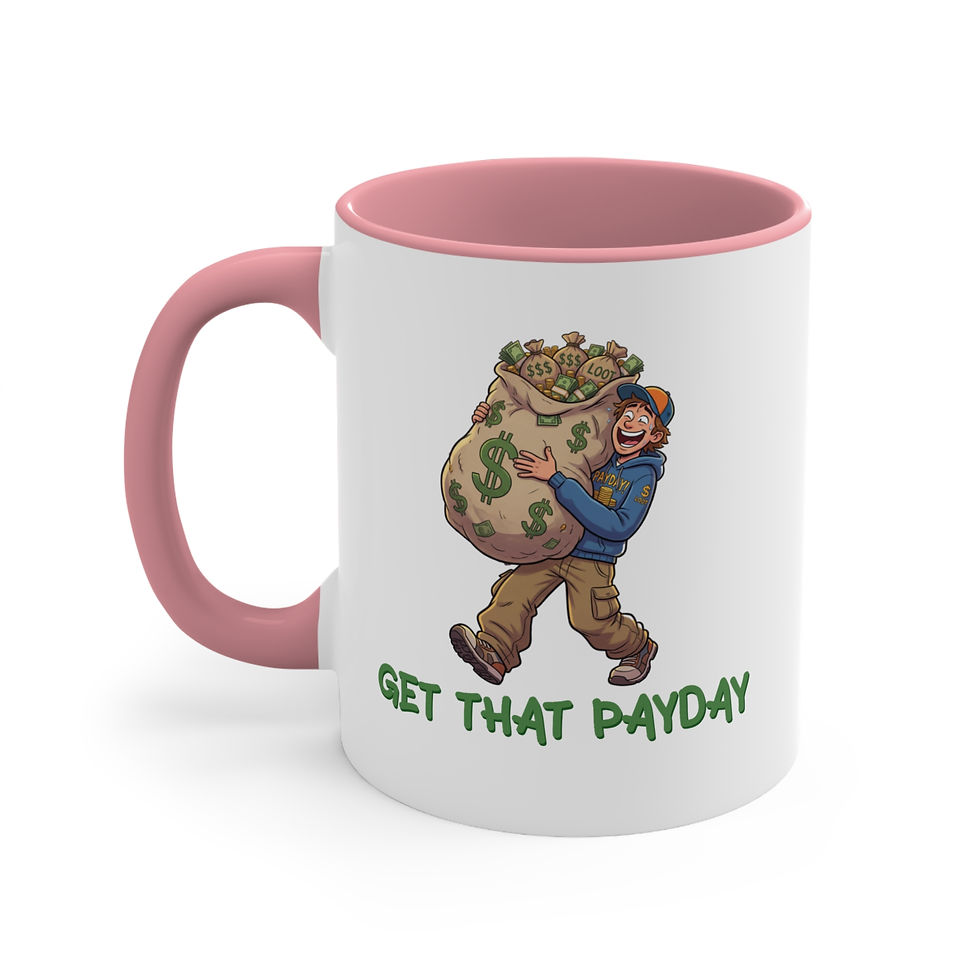 Thumbnail: Get That Payday Mug — Funny Money Bag Coffee Cup (11oz, Red Accent)