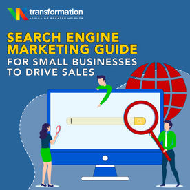 Search Engine Marketing Guide for Small Businesses to Drive Sales