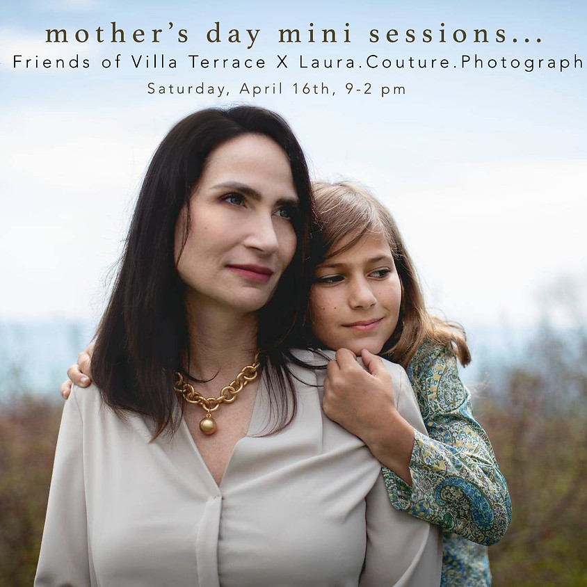Mother’s Day Family Photo Sessions at Villa Terrace