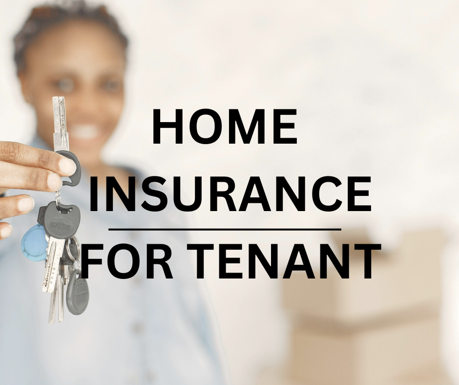 Home Insurance for Tenant