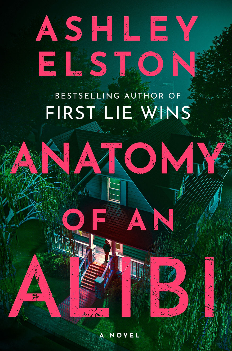 A green book cover shows pink writing that says "Ashley Elston" and "Anatomy of an Alibi"