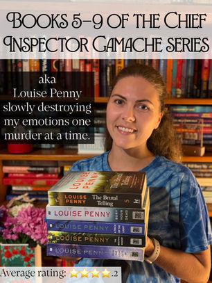 Books with Brittani holding books 5 to 9 of Louise Penny's Chief Inspector Gamache series
