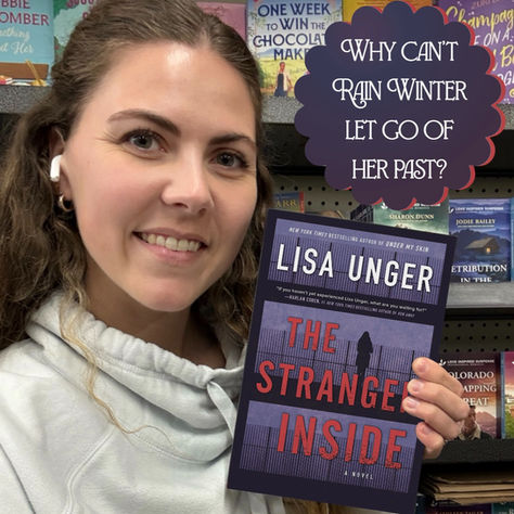 Books with Brittani holds Lisa Unger's book, "The Stranger Inside"