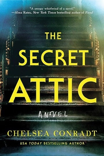 The cover of Chelsea Conradt's "The Secret Attic"
