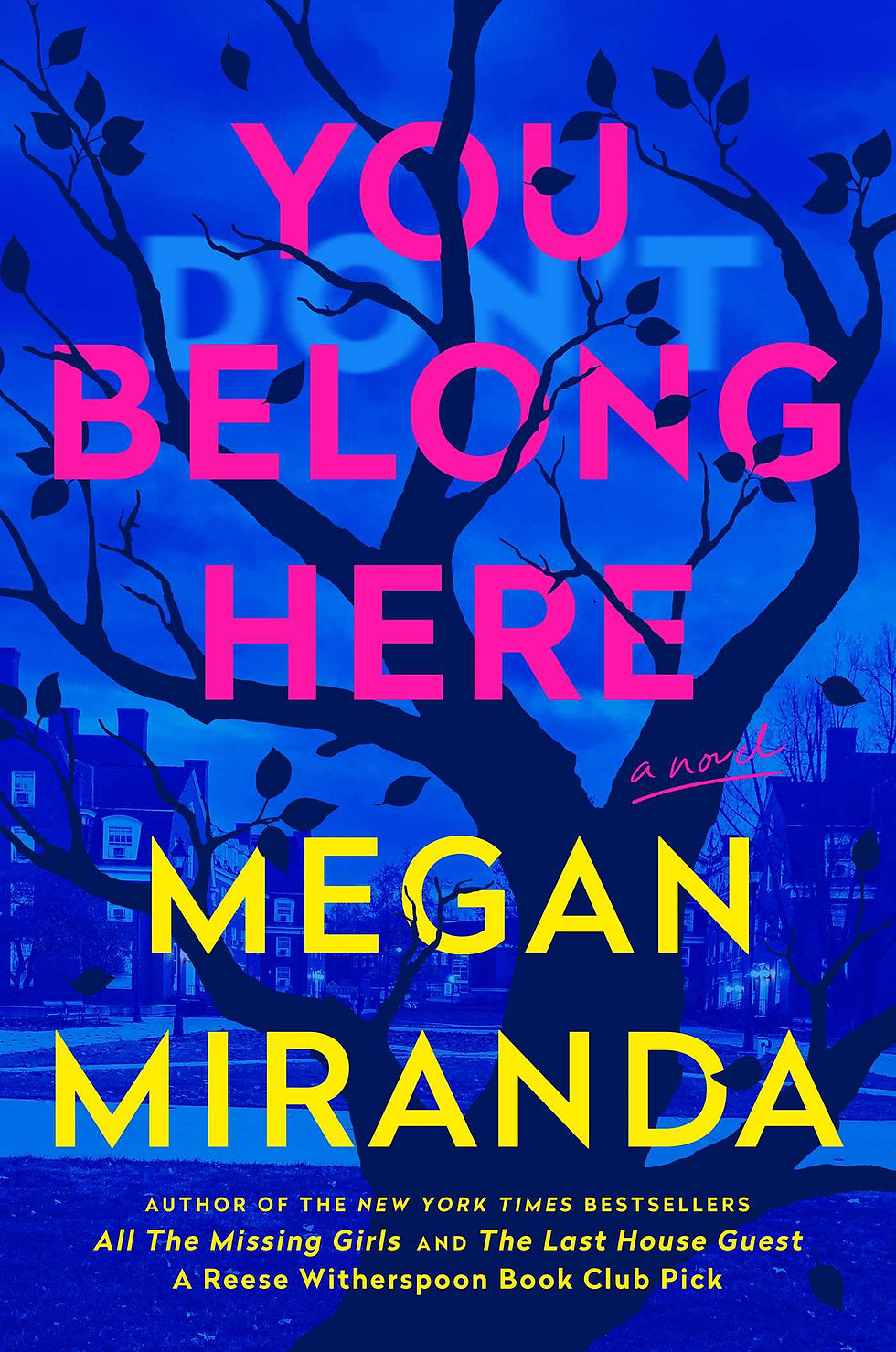 The cover of Megan Miranda's book "You Belong Here"