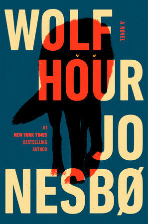 The cover of Jo Nesbø's book, "Wolf Hour"