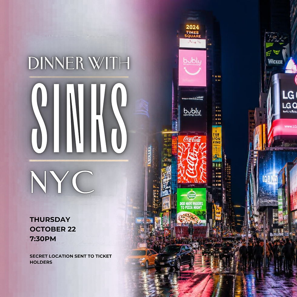 NYC: Dinner with SINKS