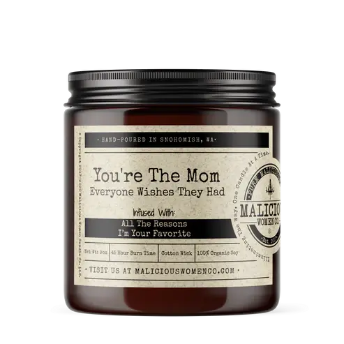 You're The Mom Everyone Wishes They Had-With"All The Reasons I'm Your Faveorite"