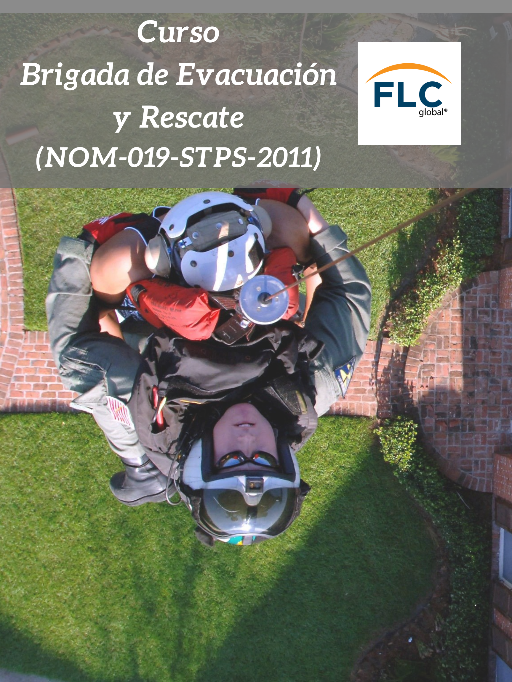 Curso Brigada de Evacuación y Rescate NOM019 STPS 2011