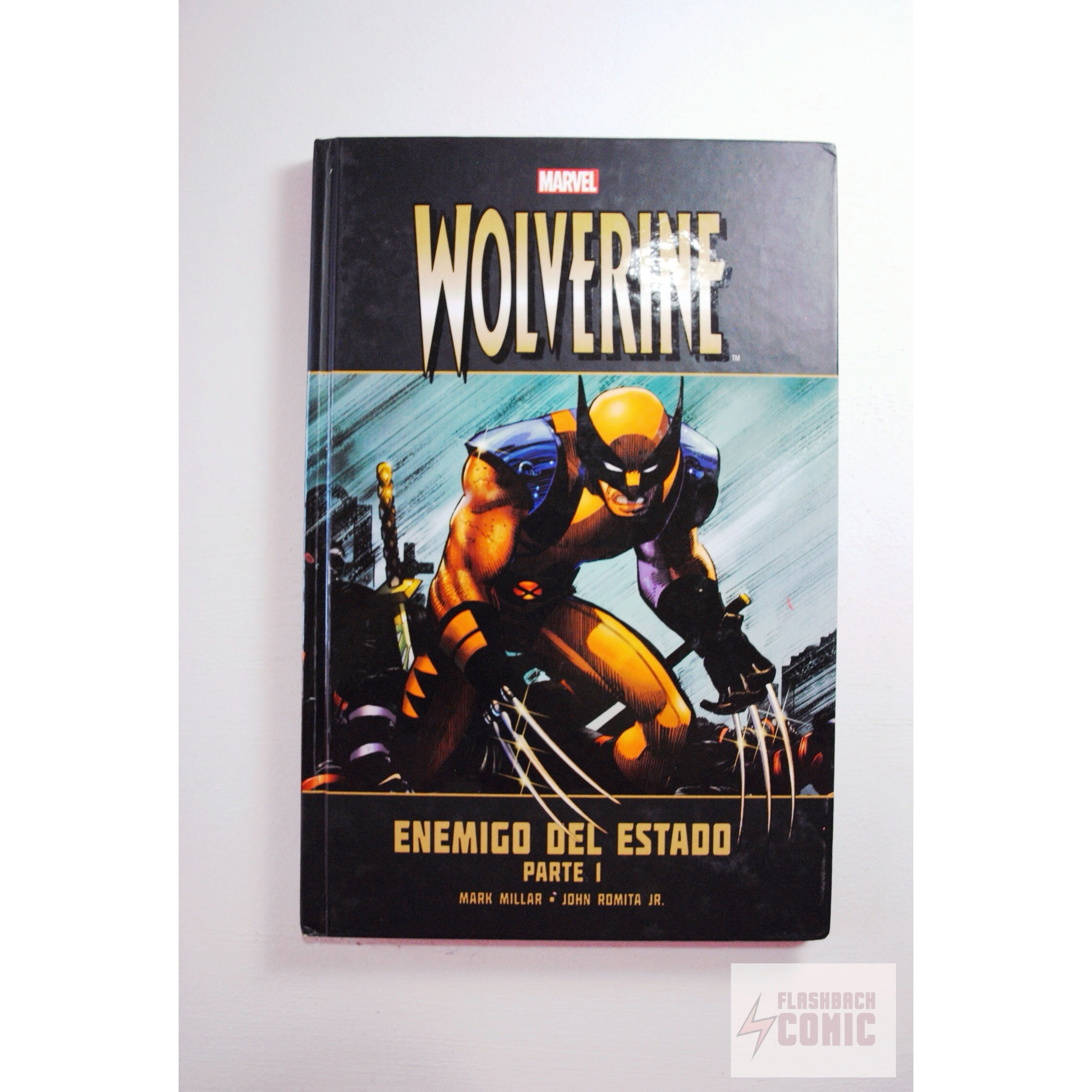 Wolverine: Enemigo del estado (parte 1)