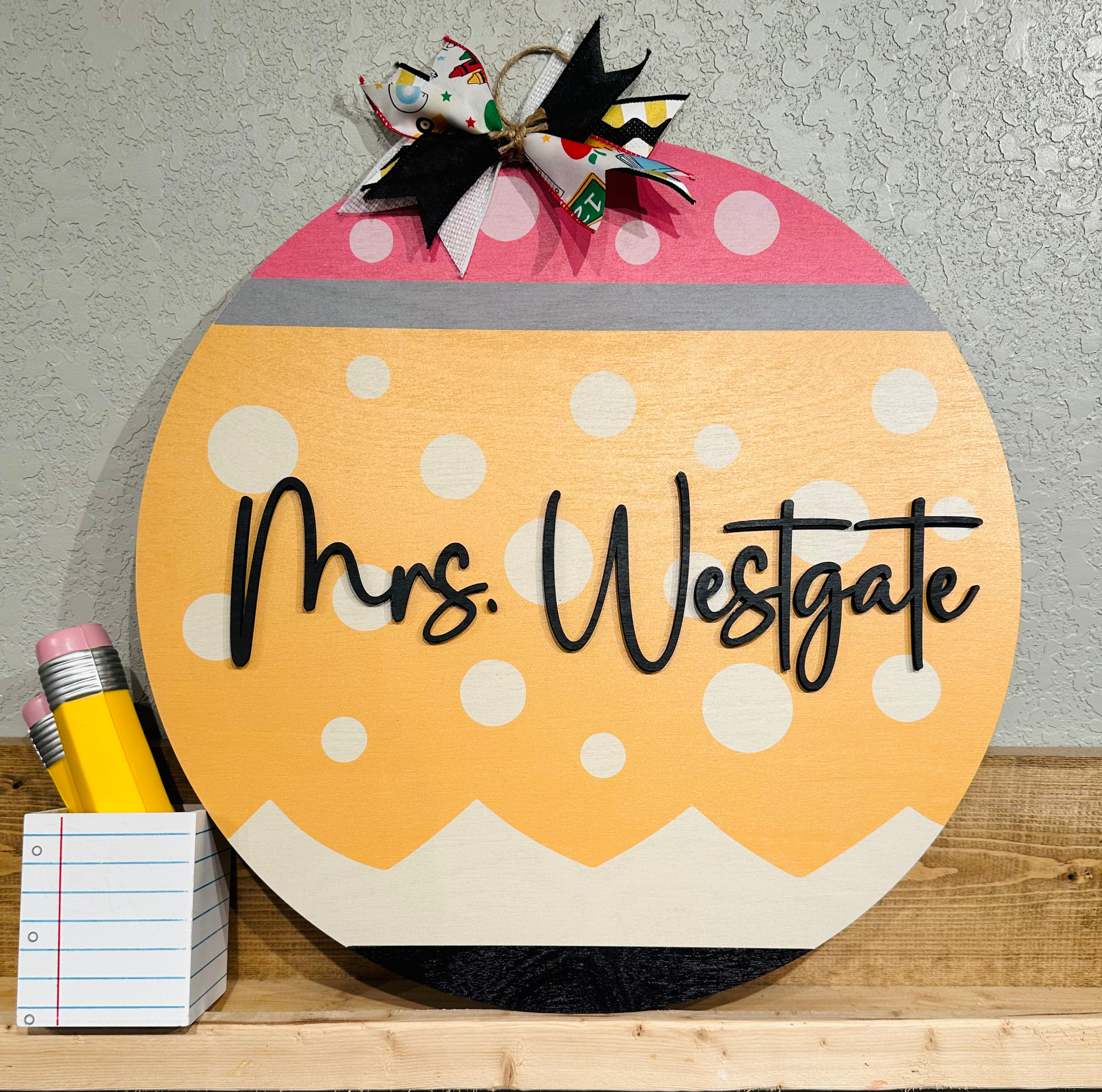 Printed pencil circle dots teacher sign