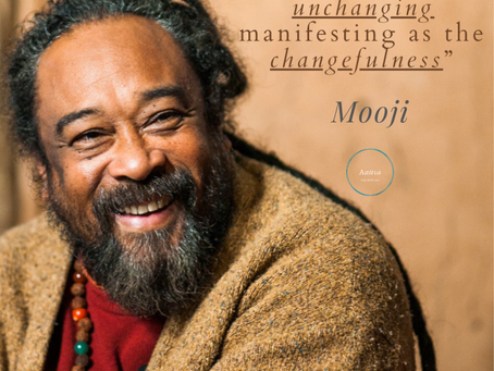 You are the unchanging ~ Mooji