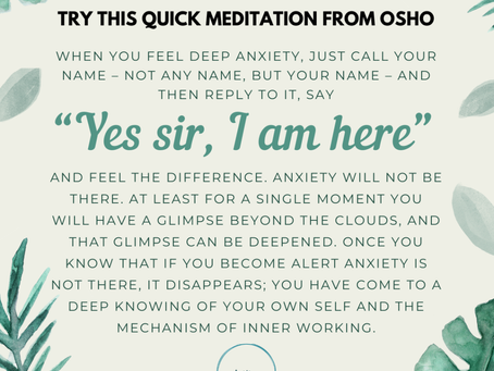 Quick Meditation from Osho on Anxiety