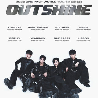 ONE PACT World Tour Europe [OUTSHINE]