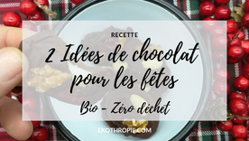 RECETTE : 2 Idées de chocolat pour les fêtes