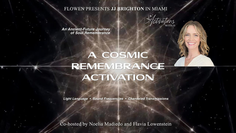 A COSMIC REMEMBRANCE ACTIVATION