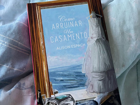 Resenha: Como Arruinar um Casamento