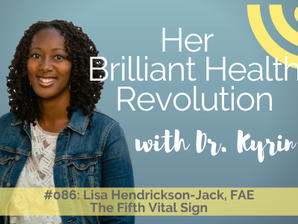 #086: The Fifth Vital Sign with Lisa Hendrickson-Jack, FAE