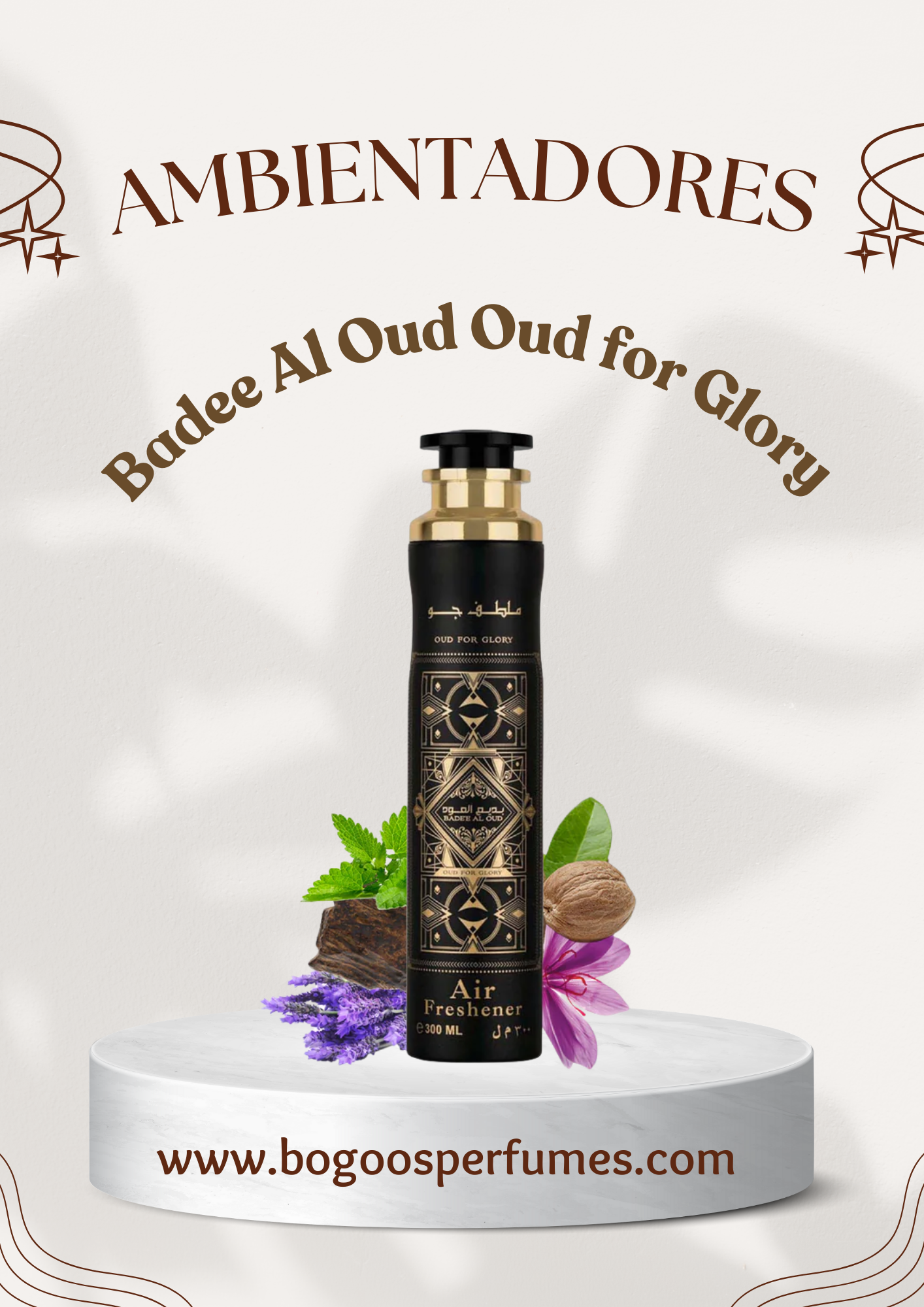 AMBIENTADOR BADEE AL OUD FOR GLORY