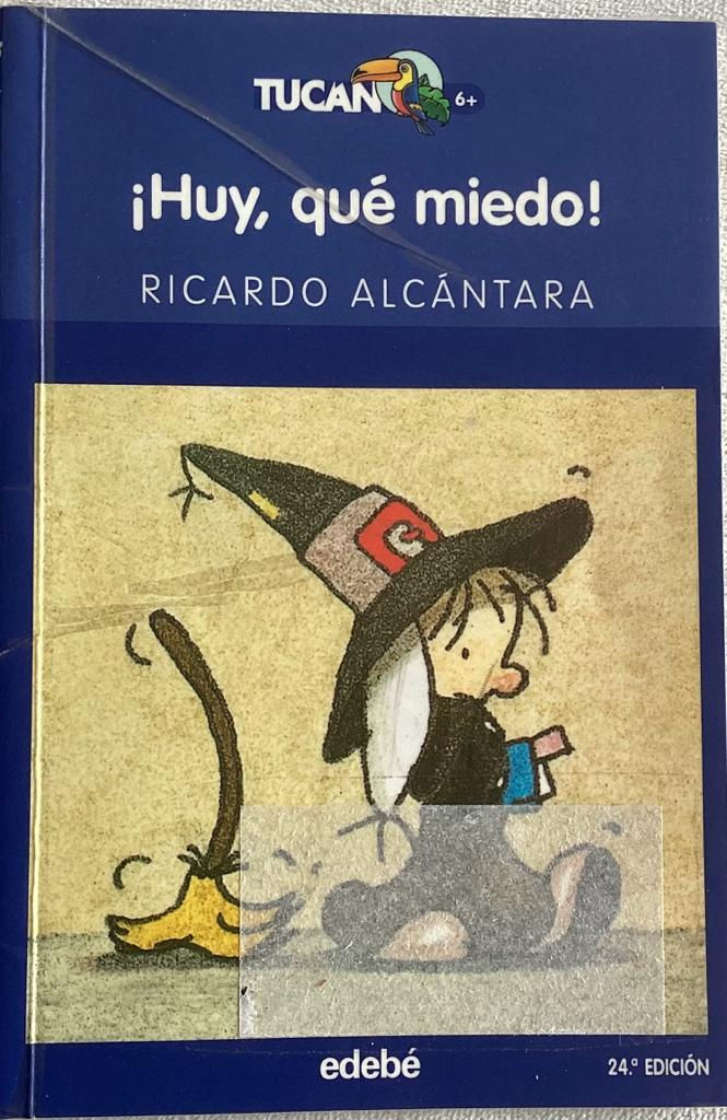 ¡ Huy, qué miedo ¡