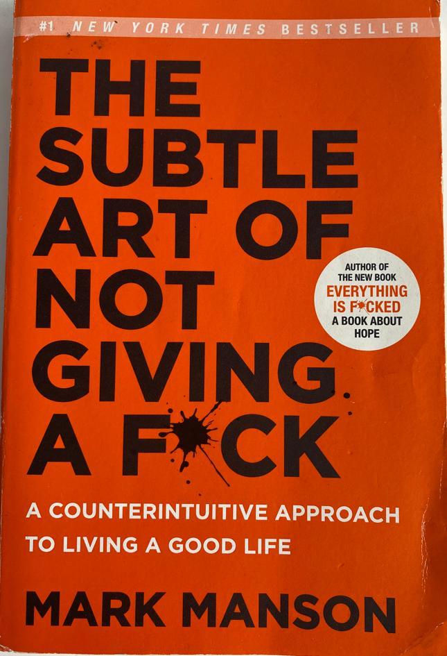 The Subtle art of not giving a F*ck