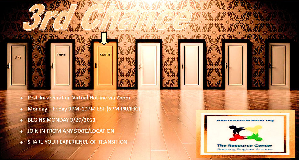 3rd Chance Post Incarceration Virtual Hotline via Zoom The Resource Center