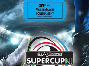 STATSports SuperCupNI multi-match tournament tickets out now