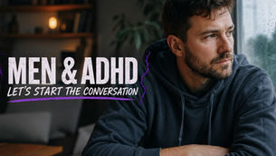 Men living with ADHD urged to ‘start the conversation’ at event tackling stigma and late diagnosis