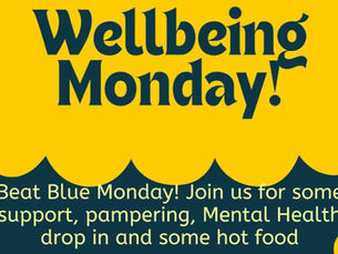Beat the blues with Wellbeing Monday