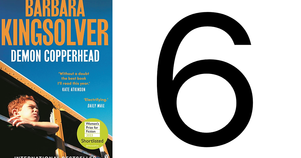 6. Demon Copperhead - Barbara Kingsolver