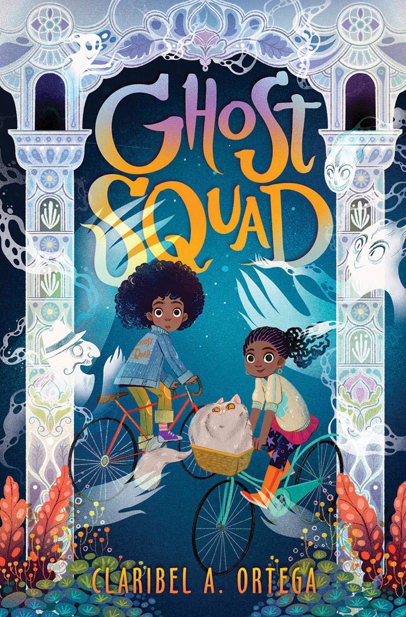 ghost squad by claribel ortega ghost squad by claribel ortega