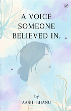 A Voice Someone Believed In