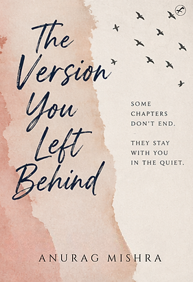 The Version You Left Behind