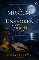 The Museum Of Unspoken Things