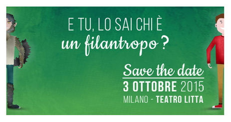 Sabato 3 ottobre 2015 - Liberi Sogni al Festival della Filantropia 2015 di Fond. Cariplo
