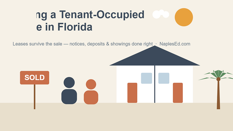 Selling a tenant-occupied home in Florida - leases survive the sale; notices, deposits and showings done right
