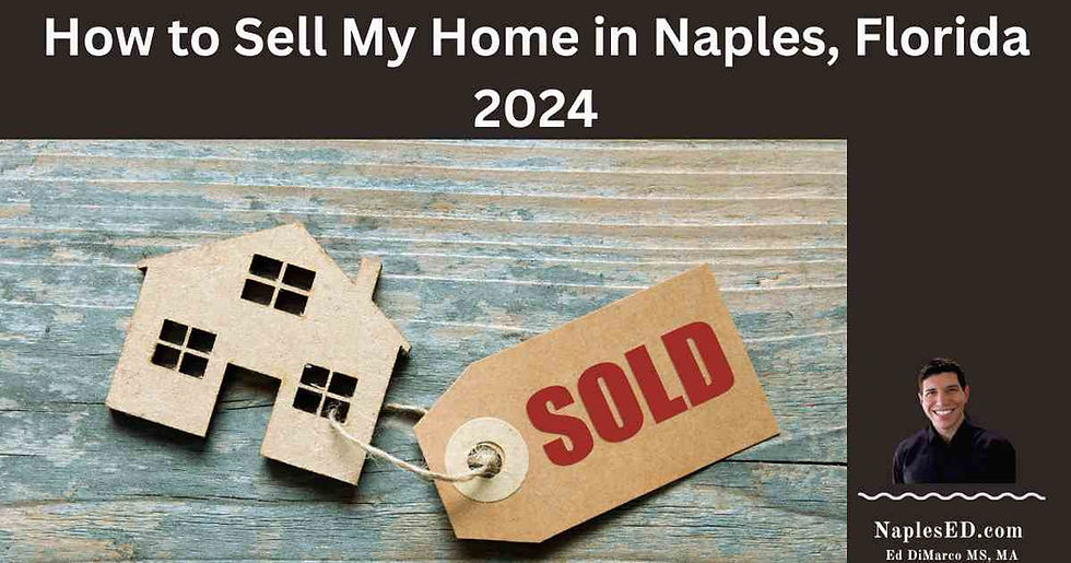 How to Sell My Home in Naples, Florida 2024 A Guide to Sell My Home Fast