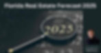 Florida Real Estate Forecast 2025