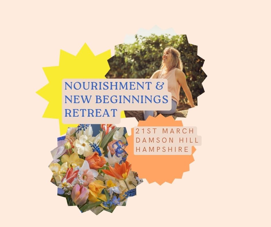 DAY RETREAT - Nourishment & New Beginnings