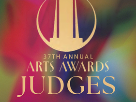 Announcing the Judges for the 37th ARTS Awards