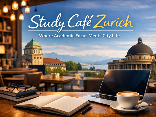 Study Café Zurich: Where Academic Focus Meets City Life