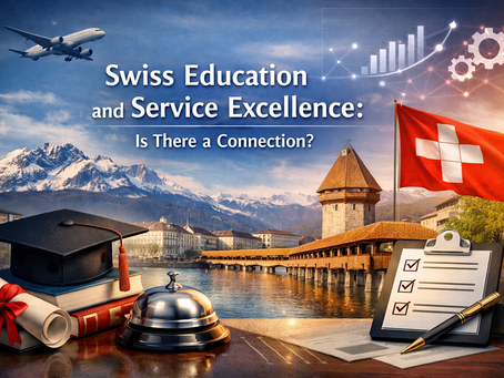 Swiss Education and Service Excellence: Is There a Connection?