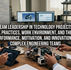 Team Leadership in Technology Projects: Managerial Practices, Work Environment, and the Drivers of Performance, Motivation, and Innovation in Complex Engineering Teams