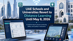 UAE Schools and Universities Revert to Distance Learning Until May 8, 2026
