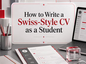 How to Write a Swiss-Style CV as a Student